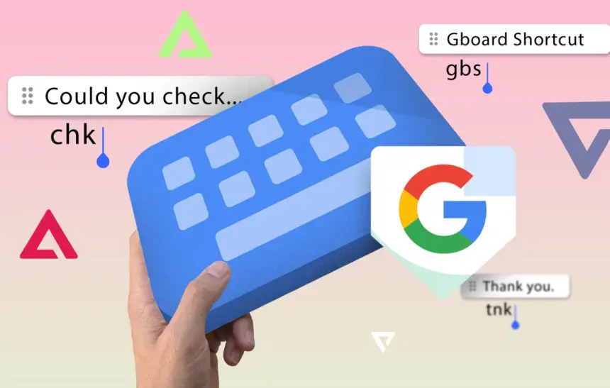 Gboard'ın gizli kısayolları yazma hızını artırıyor: Günlük mesajlaşmada büyük zaman tasarrufu sağlayabilir