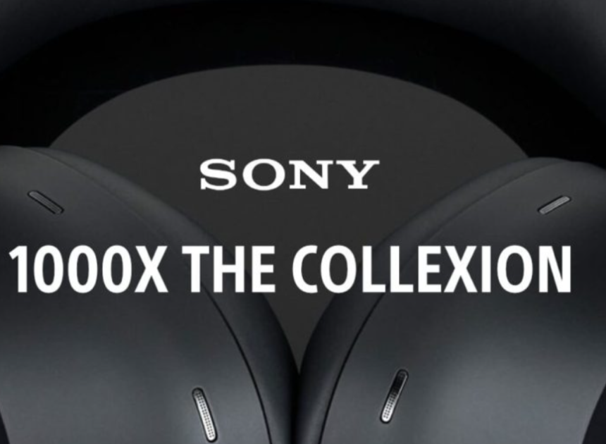 Sony 1000X The Collexion: Yeni Nesil Premium Kulaklık Deneyimi