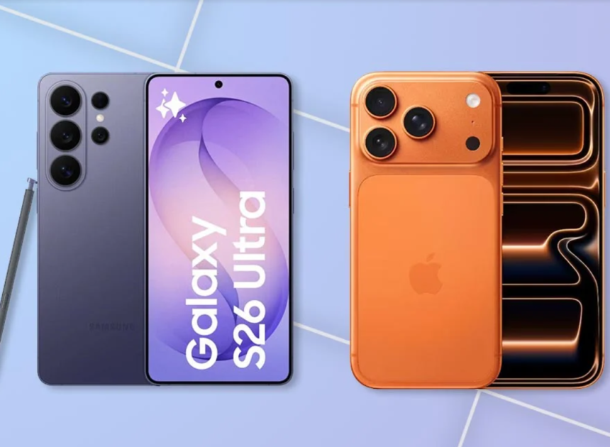 Galaxy S26 Ultra ve iPhone 17 Pro rekabeti