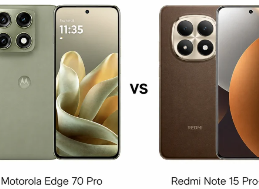 Motorola Edge 70 Pro mu, Redmi Note 15 Pro+ mı: Hangisi daha mantıklı seçim?