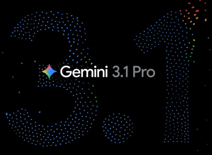 Google Gemini 3.1 Pro duyuruldu: Akıl yürütmede yeni seviye