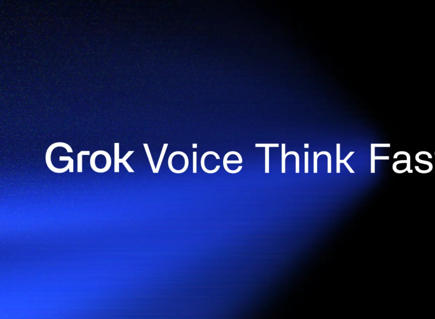 xAI Grok Voice Think Fast 1.0 tanıtıldı: gerçek zamanlı sesli yapay zekada yeni dönem