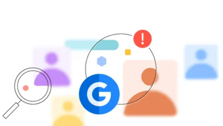 Google kişisel bilgiler ve izinsiz görüntüleri tespit eden aracını güncelledi
