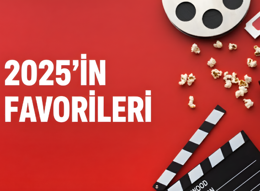 Sinema dünyası 2025’in en iyilerini seçti