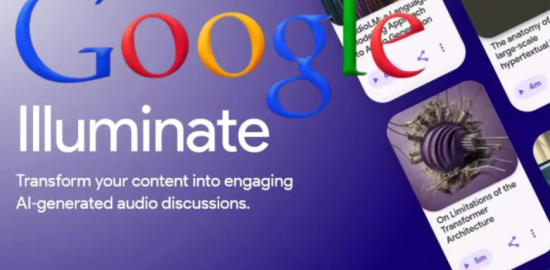 Google’ın yeni aracı Illuminate araştırma dünyasında sürpriz etki yaratıyor