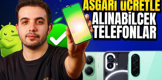 Asgari ücretle alınabilecek telefonlar 2026