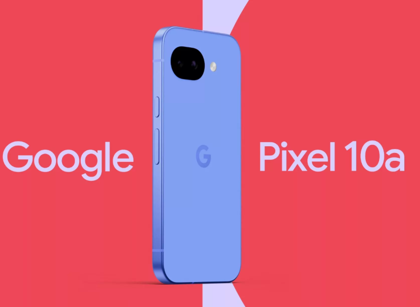 Google Pixel 10a inceleme: Ucuz telefon mu yoksa gizli amiral gemisi mi