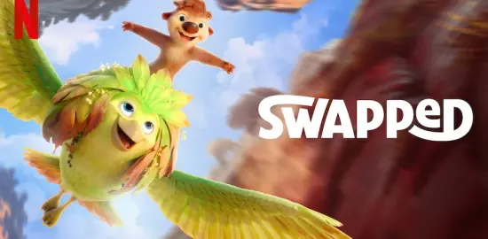 Swapped animasyon filminin Resmi fragmanı yayınlandı